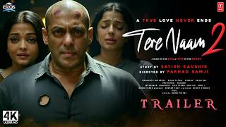 TERE NAAM 2 - Official Trailer | Salman Khan | Bhumika Chawla | Aishwarya Rai B | New Movies 2025