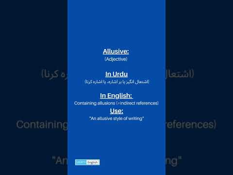 Allusive meaning, Allusive meaning in Urdu and English, allusive word use in English sentence