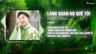Làng Quan Họ Quê Tôi - Quang Hiếu Remix | Lyrics imduynam