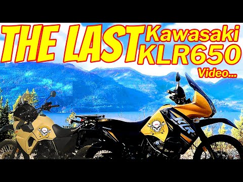 The Last KLR 650 Video...