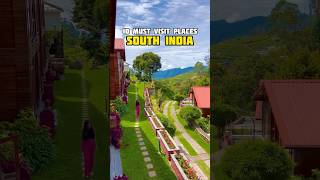 10 Must Visit Places In South India #travel #india #mustvisit #trip #itinerary #southindia