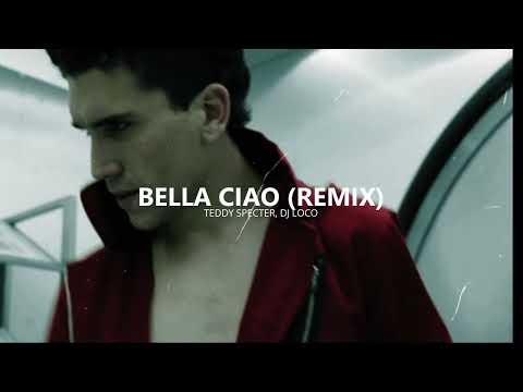 Bella Ciao (Remix) - Teddy Specter, DJ Loco | La Casa de Papel