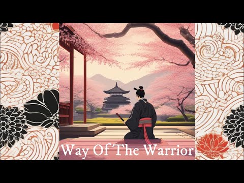 Bushido-The Way Of The Warrior| 1 HOUR Japanese Music For Reliving The Edo Period ((江戸時代, Edo jidai)