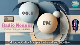 DAY  TRANSMISSION  PROGRAMME : ; 22nd  - MAY  - 2025   RADIO  NONGIN