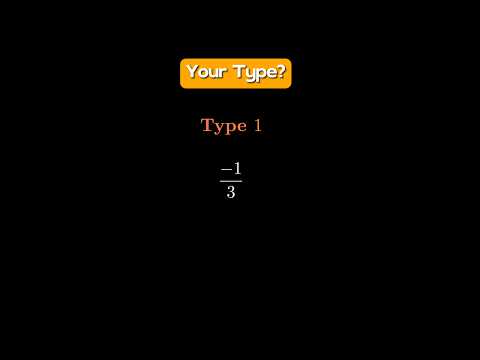 What is your type? # maths #maths