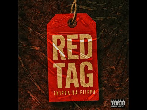 Skippa Da Flippa - Red Tag (AUDIO)