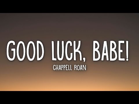 Chappell Roan - Good Luck, Babe! (Lyrics)