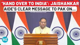 Full Briefing | India Checkmates Pakistan Seeking Resumption Of Talks After Op Sindoor: ‘Hand Over…