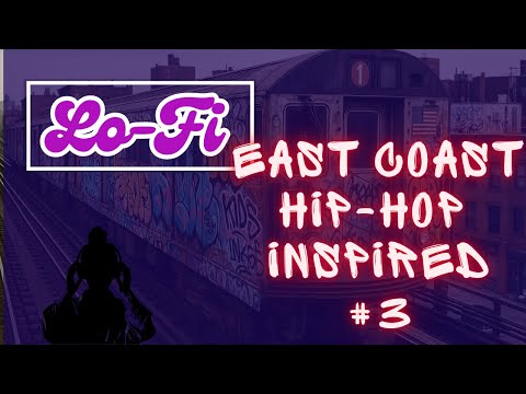 The Greatest Lofi Chill East Coast Hip Hop Inspired Music | Smooth R&B | Unwind, Study, Work, Clean
