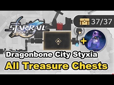 Dragonbone City Styxia - All Treasure Chest Locations (Chests & Spirithief) - Honkai Star Rail