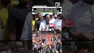 Congress’ organises ‘Tiranga Yatra’ in display of solidarity with armed forces