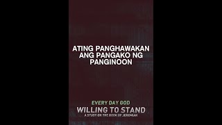 EDG Day 825 – Ating Panghawakan ang Pangako ng Panginoon