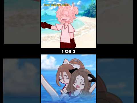 1 or 2?I can’t swim fr😭@bad_girl00.7#gacha #gachalife2 #meme #gachaclub #gachlifememe #gachalife