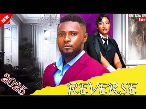 REVERSE - NEW TRENDING MAURICE SAM #movie #2025 #love #film #comedy #gaming