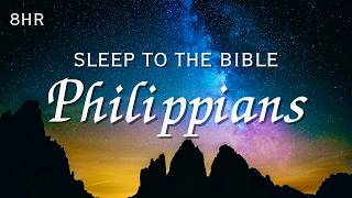 Fall Asleep to Philippians Like Never Before | Holy Bible Audio + Music for Deep Sleep