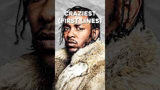 CRAZY First Lines in Rap Songs