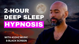 Deep Sleep Hypnosis, Guided Sleep Meditation | 432Hz Music Background