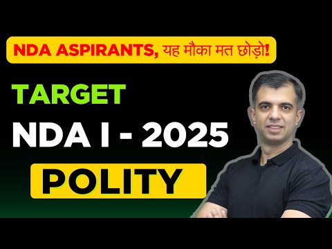 Most Important Polity Topics for NDA 2025 | Crack NDA GS Paper