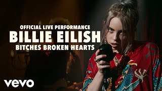 Billie Eilish - bitches broken hearts (Official Live Performance) | Vevo LIFT