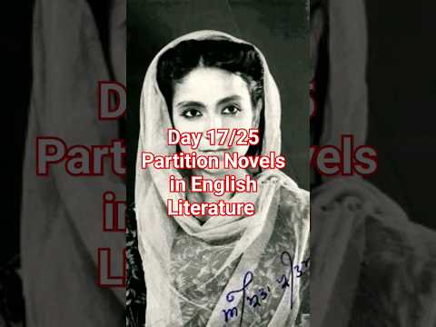day 17/25 Partition Novels in English Literature #pinjar