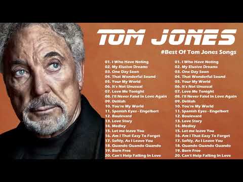 🙌Best Of Tom Jones Songs - Greatest Hits  Tom Jones Hits 2023🙌