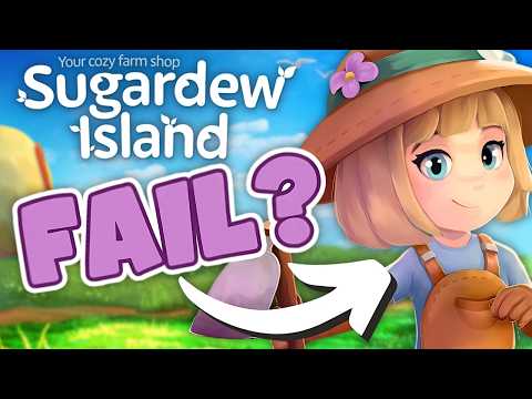 Sugardew Island was a HUGE disappointment and here is why! (Switch, PC & Console)