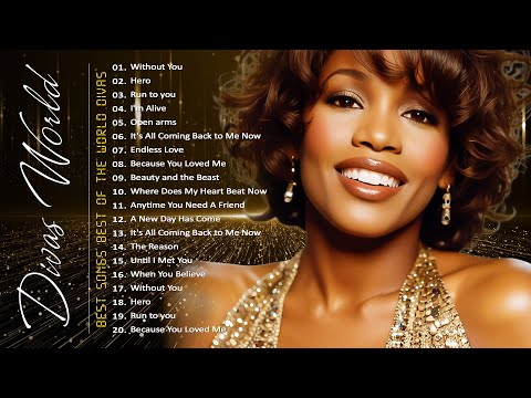 Whitney Houston, Mariah Carey, Celine Dion,  💖 Divas Songs💖 Hits Songs 💖#love