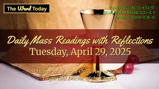 Today's Catholic Mass Readings & Gospel Reflection - Tuesday, April 29, 2025