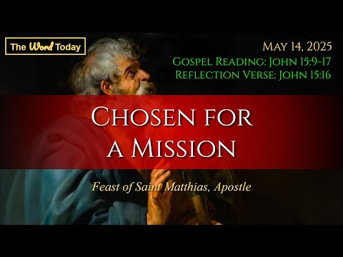 Chosen for a Mission - John 15:9-17 | Wednesday, May 14, 2025