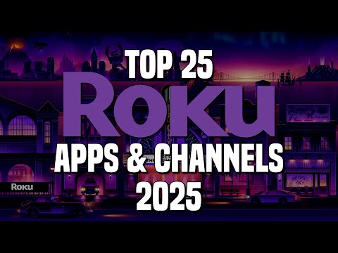 Top 25 Roku Apps & Channels to Install Right Now! 2025