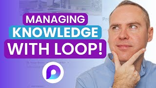 How to Use Microsoft Loop as a Knowledge Base for Projects!