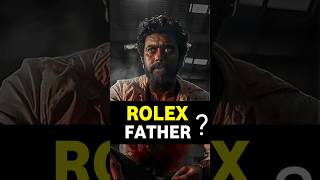 who's Father of Rolex?🔥 #shortvideo #ytshort #shorts  #rolex #leo #coolie #lcu #surya #thalapathy