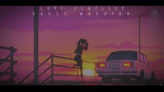 𝔼𝔸ℝ𝕃𝕐 𝕄𝕆ℝℕ𝕀ℕ𝔾 🌄 | ＬＯＦＩ ＰＬＡＹＬＩＳＴ#1 #lofimusic #lofibeats #playlist