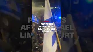 Protests after Israel limits court power