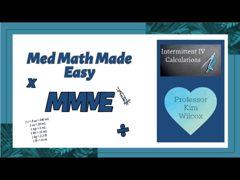 Intermittent IV Calculations