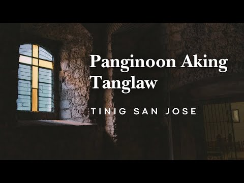 Panginoon Aking Tanglaw | Tinig San Jose