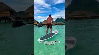 Bora Bora Paddle Boarding 🏄‍♂️ #TropicalBliss #WaterSports #BoraBoraAdventures#tropicalescape#dream