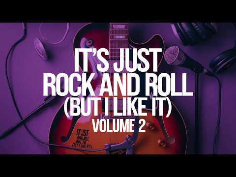 It's Just ROCK AND ROLL (But I Like It) Volume 2 The COMPLETE Collection EVERY Fan NEEDS To HAVE