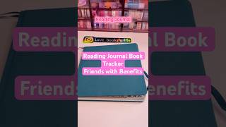 Reading Journal Book Tracker Friends with Benefits #bookjournal #journal #journalbook #gifted