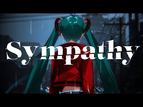 Sympathy / 初音ミク