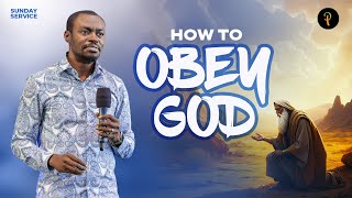 How To Obey God | Phaneroo Sunday Service 340 | Apostle Grace Lubega