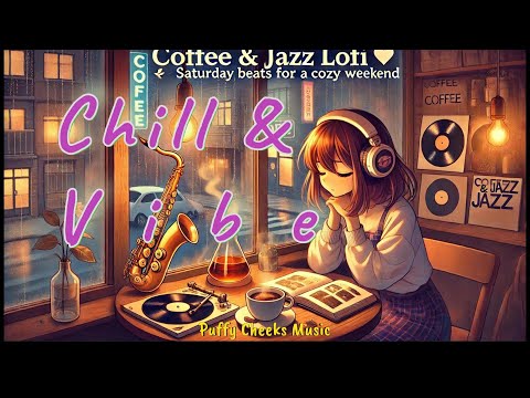 Cafe Vibes ☕🎶 | Chill Lo-fi Jazz for a Relaxing Weekend