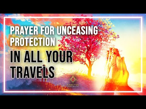 Prayer for Protection Whilst Travelling