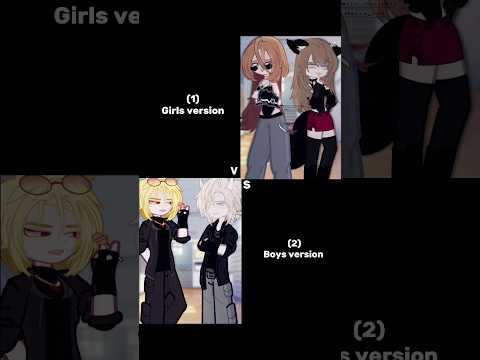 Boys or girls🫣? (ib:me) collab with bestie@bad_girl00.7 #gacha #gachalife2 #gachaclub #gacahlife