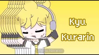 Kyu Kurarin | animation meme | Kagamine Len