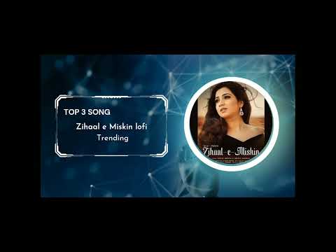 Zihaal e Miskin lofi song | lofi songs hindi mashup