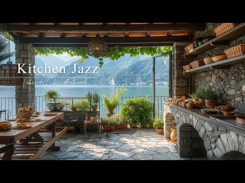 Tranquill Jazz In Lakeside Kitchen | Smooth Piano Jazz Music For Relaxing Morning Cooking & Healing