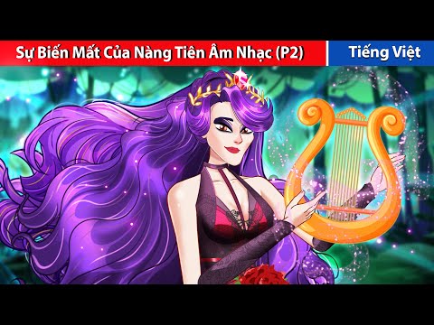 Bí Ẩn Lâu Đài Pha Lê & Sự Biến Mất Của Nàng Tiên Âm Nhạc (P2)  | Truyện Cổ Tích -Truyen Co Tich