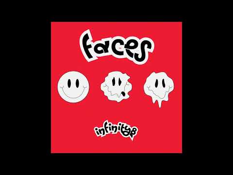 Infinity8 - Faces (prod. michael harrison)