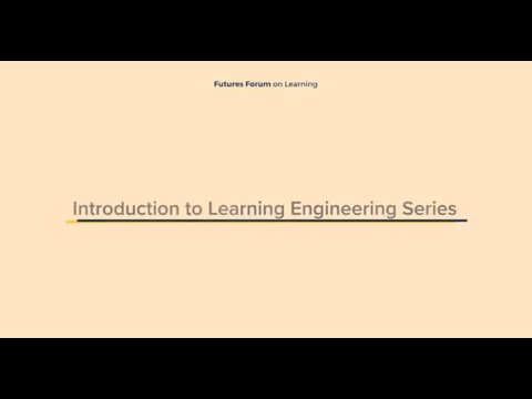 The Challenges of Learning Engineering - Diane Litman -- Introduction to Learning Engineering Series